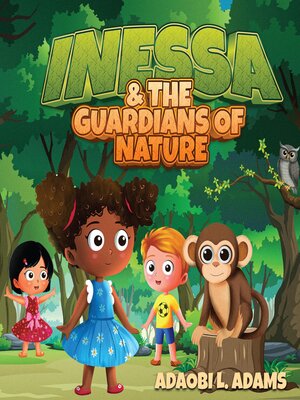 cover image of INESSA & THE GUARDIANS OF NATURE